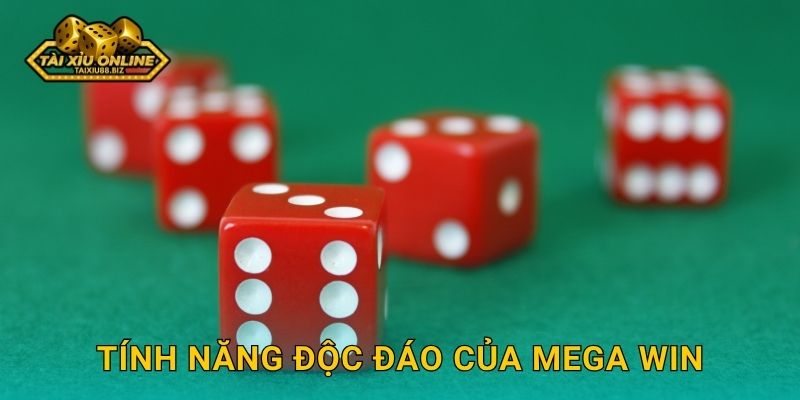 Tài Xỉu Mega Win - Cơ hội thắng lớn cùng Tài xỉu online 2 Tính năng độc đáo của Mega Win