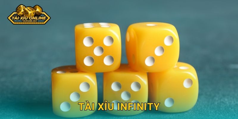 Khám phá Tài Xỉu Infinity không giới hạn tại Tài xỉu online