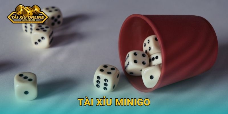 Tài Xỉu MiniGo phiên bản gọn nhẹ của Tài xỉu online